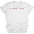 Please Chew Quieter Sarcastic Quote Introvert Minimal Unisex Jersey T-Shirt Please Chew Quieter Sarcastic Quote Introvert Minimal Unisex Jersey T-Shirt
