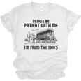 Please Patience I'm From The 1900s Vintage Western Unisex Jersey T-Shirt Please Patience I'm From The 1900s Vintage Western Unisex Jersey T-Shirt