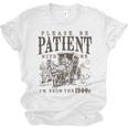 Please Be Patient I'm From The 1900s Boomer Meme Print Premium Unisex Jersey T-Shirt