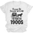 Please Be Patient With Me I'm From The 1900s Dad Joke Saying Unisex Jersey T-Shirt Please Be Patient With Me I'm From The 1900s Dad Joke Saying Unisex Jersey T-Shirt