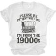 Please Be Patient I'm From The 1900s Premium Tri-Blend Unisex Jersey T-Shirt