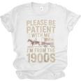 Please Be Patient With Me I'm From The 1900S Raglan Baseball Tee Unisex Jersey T-Shirt Please Be Patient With Me I'm From The 1900S Raglan Baseball Tee Unisex Jersey T-Shirt