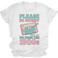 Please Be Patient With Me I'm From The 1900s Retro Cassette Unisex Jersey T-Shirt Please Be Patient With Me I'm From The 1900s Retro Cassette Unisex Jersey T-Shirt