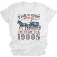 Please Be Patient With Me I'm From The 1900s Retro Nostalgic Premium Unisex Jersey T-Shirt