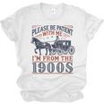 Please Be Patient With Me I'm From The 1900s Retro Nostalgic Unisex Jersey T-Shirt