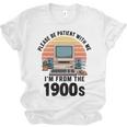 Please Be Patient I'm From The 1900s Retro Vintage Computer Unisex Jersey T-Shirt