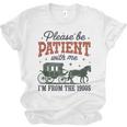 Please Be Patient I'm From The 1900s Throwback Unisex Jersey T-Shirt Please Be Patient I'm From The 1900s Throwback Unisex Jersey T-Shirt