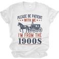 Please Be Patient I'm From The 1900s Vintage Dad Unisex Jersey T-Shirt Please Be Patient I'm From The 1900s Vintage Dad Unisex Jersey T-Shirt