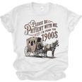 Please Be Patient With Me I'm From The 1900s Vintage Funny Unisex Jersey T-Shirt Please Be Patient With Me I'm From The 1900s Vintage Funny Unisex Jersey T-Shirt