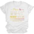 Please Be Patient With Me I'm From The 1900s Vintage Sarcasm Premium Unisex Jersey T-Shirt Please Be Patient With Me I'm From The 1900s Vintage Sarcasm Premium Unisex Jersey T-Shirt