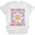 Preschool Graduation Graduate Cute Groovy Last Day Of Pre K Unisex Jersey T-Shirt