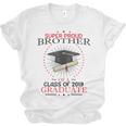 Proud Brother The Class Of 2019 Graduate Graduation Shirt Unisex Jersey T-Shirt