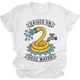 Raised On Hose Water Nostalgia Lovers Summer Vibes Unisex Jersey T-Shirt