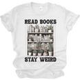 Read Books Stay Weird Book Lover Joke Introvert Reading Premium Unisex Jersey T-Shirt