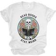 Reader Skeleton Read Books Be Kind Stay Weird Unisex Jersey T-Shirt