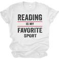 Reading Is My Favorite Sport Book Lover Quote Unisex Jersey T-Shirt