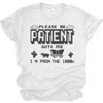 Retro Please Be Patient With Me I'm From The 1900s Premium Unisex Jersey T-Shirt