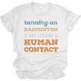 Running On Badminton Social Introvert Humor Vintage Unisex Jersey T-Shirt Running On Badminton Social Introvert Humor Vintage Unisex Jersey T-Shirt