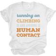 Running On Climbing Social Introvert Humor Vintage Unisex Jersey T-Shirt Running On Climbing Social Introvert Humor Vintage Unisex Jersey T-Shirt