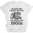 Sarcastic Please Be Patient I'm From The 1900s Unisex Jersey T-Shirt