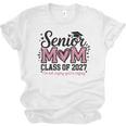Senior Mom 2027 Class Of 2027 Graduation Proud Senior Mother Unisex Jersey T-Shirt