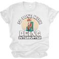So Done With Being Interrupted Sick And Tired Introvert Premium Tri-Blend Unisex Jersey T-Shirt
