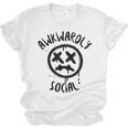 Socially Awkward Introvert Social Anxious Awkwardly Social Unisex Jersey T-Shirt Socially Awkward Introvert Social Anxious Awkwardly Social Unisex Jersey T-Shirt