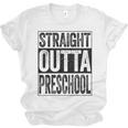 Straight Outta Preschool Shirt Boy Girl Graduation Unisex Jersey T-Shirt