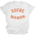 Another Sufre Mamon 80's Spanish Nostalgia Premium Tri-Blend Unisex Jersey T-Shirt