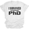 I Survived My Boyfriend's PhD Graduation T-Shirt Unisex Jersey T-Shirt