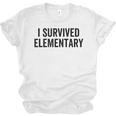 I Survived Elementary Graduation School Student Unisex Jersey T-Shirt