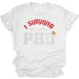 I Survived My Wife's PhD Graduation Slim Fit Shirt Unisex Jersey T-Shirt