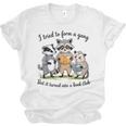I Tried To Form A Gang But It Turned Into A Book-Club Reader Unisex Jersey T-Shirt I Tried To Form A Gang But It Turned Into A Book-Club Reader Unisex Jersey T-Shirt