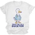 Trust Me I'm a Ducktor Doctor Sayings Graduation Unisex Jersey T-Shirt