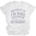 University Of Im Done Retirement Graduation 2026 Premium Tri-Blend Unisex Jersey T-Shirt