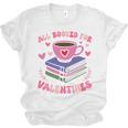 Valentines All Booked For Valentines Book Lovers Teacher Kid Premium Unisex Jersey T-Shirt