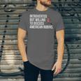 American Robin Bird Watching Lover Introvert Quote Unisex Jersey T-Shirt