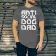 Anti-Social Dog Dad Quote For Anti Social Introvert Persons Unisex Jersey T-Shirt