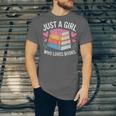 Book Nerd Just A Girl Who Loves Books Literary Enthusiast Unisex Jersey T-Shirt