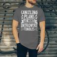 Canceling Plans Last Minute Introvert Tingles Alone Time Unisex Jersey T-Shirt Canceling Plans Last Minute Introvert Tingles Alone Time Unisex Jersey T-Shirt