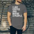 I Like Coffee Introvert Coffee Lovers Sarcastic Humor Unisex Jersey T-Shirt I Like Coffee Introvert Coffee Lovers Sarcastic Humor Unisex Jersey T-Shirt