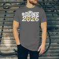 Done Class Of 2026 Graduation 2026 Senior Graduate School Unisex Jersey T-Shirt