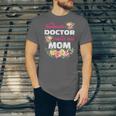 My Favorite Doctor Calls Me Mom Graduation Unisex Jersey T-Shirt