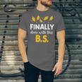 Finally Done With This Bs Bachelor's Bachelor Graduation Unisex Jersey T-Shirt