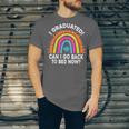 I Graduated Can I Go Back To Bed Now Graduation Hat Rainbow Unisex Jersey T-Shirt