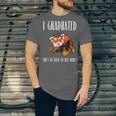 I Graduated Can I Go Back To Bed Sleepy Red Panda Graduation Unisex Jersey T-Shirt
