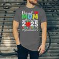 Graduation Proud Mom Of 2025 Kindergarten Graduate Unisex Jersey T-Shirt