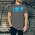 I Did It Graduation Shirt For Graduates And Proud Parents Unisex Jersey T-Shirt