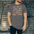 Groovy Please Be Patient With Me I'm From The 1900s Unisex Jersey T-Shirt Groovy Please Be Patient With Me I'm From The 1900s Unisex Jersey T-Shirt