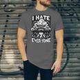 I Hate Everyone Introvert Anti-Social Dark Humor Unisex Jersey T-Shirt I Hate Everyone Introvert Anti-Social Dark Humor Unisex Jersey T-Shirt